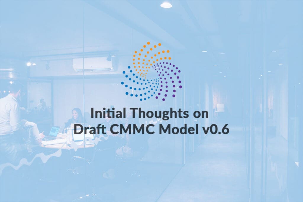 Initial Thoughts on Draft CMMC Model v0.6